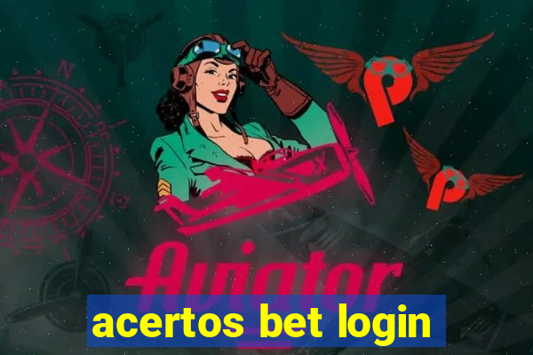 acertos bet login